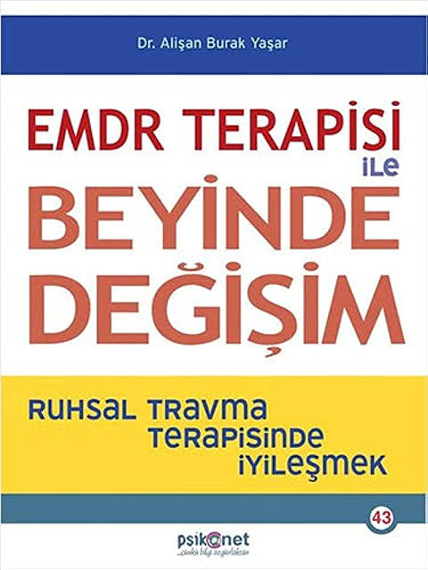 EMDR Terapisi ile Beyinde Değişim - Dr. Alişan Burak Yaşar