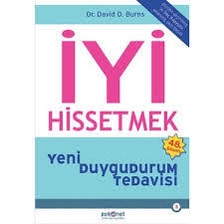 İyi Hissetmek: Yeni Duygudurum Tedavisi - Dr. David D. Burns