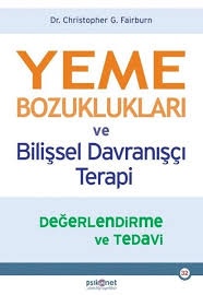 Yeme Bozuklukları ve Bilişsel Davranışçı Terapi - Dr. Christopher G. Fairburn