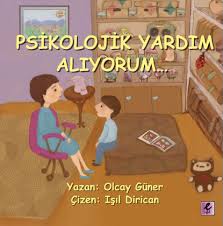 Psikolojik Yardım Alıyorum - Olcay Güner